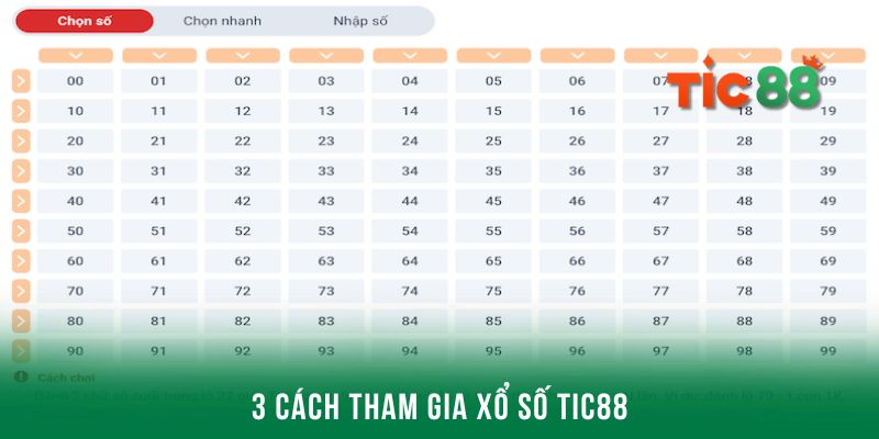 3 cách tham gia xổ số Tic88 có trách nhiệm