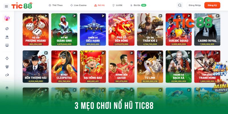 3 mẹo chơi nổ hũ Tic88 hiệu quả