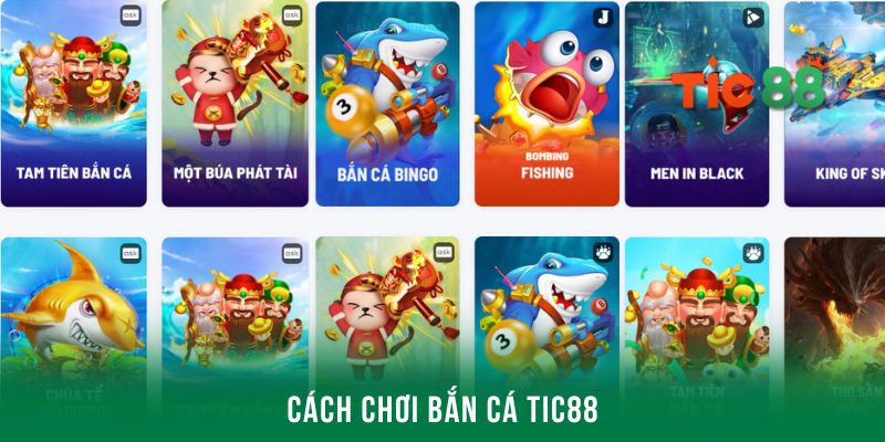 Cách chơi bắn cá Tic88