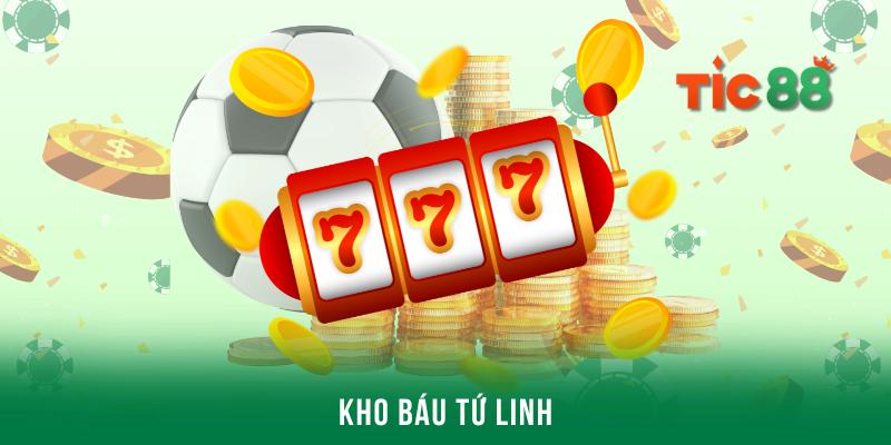 Kho báu tứ linh mở ra những cuộc phiêu lưu săn thưởng hấp dẫn