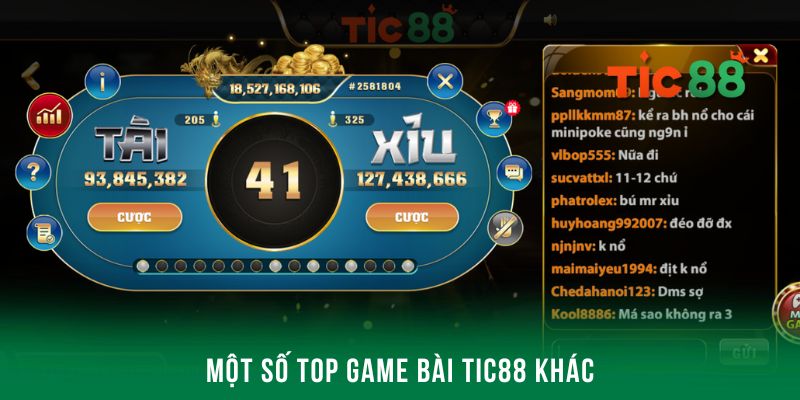 Một số top game bài Tic88 khác