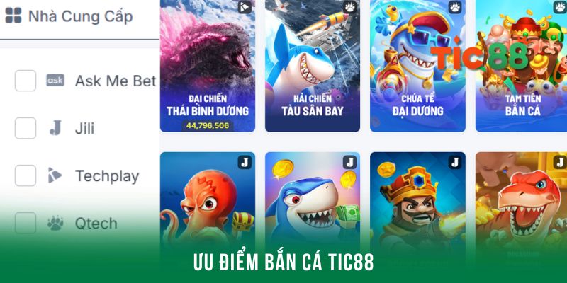 Thế mạnh tại bắn cá Tic88